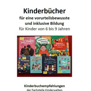 Kinderbücher für eine vorurteilsbewusste und inklusive Bildung 6-9 Jahre (August 2023)